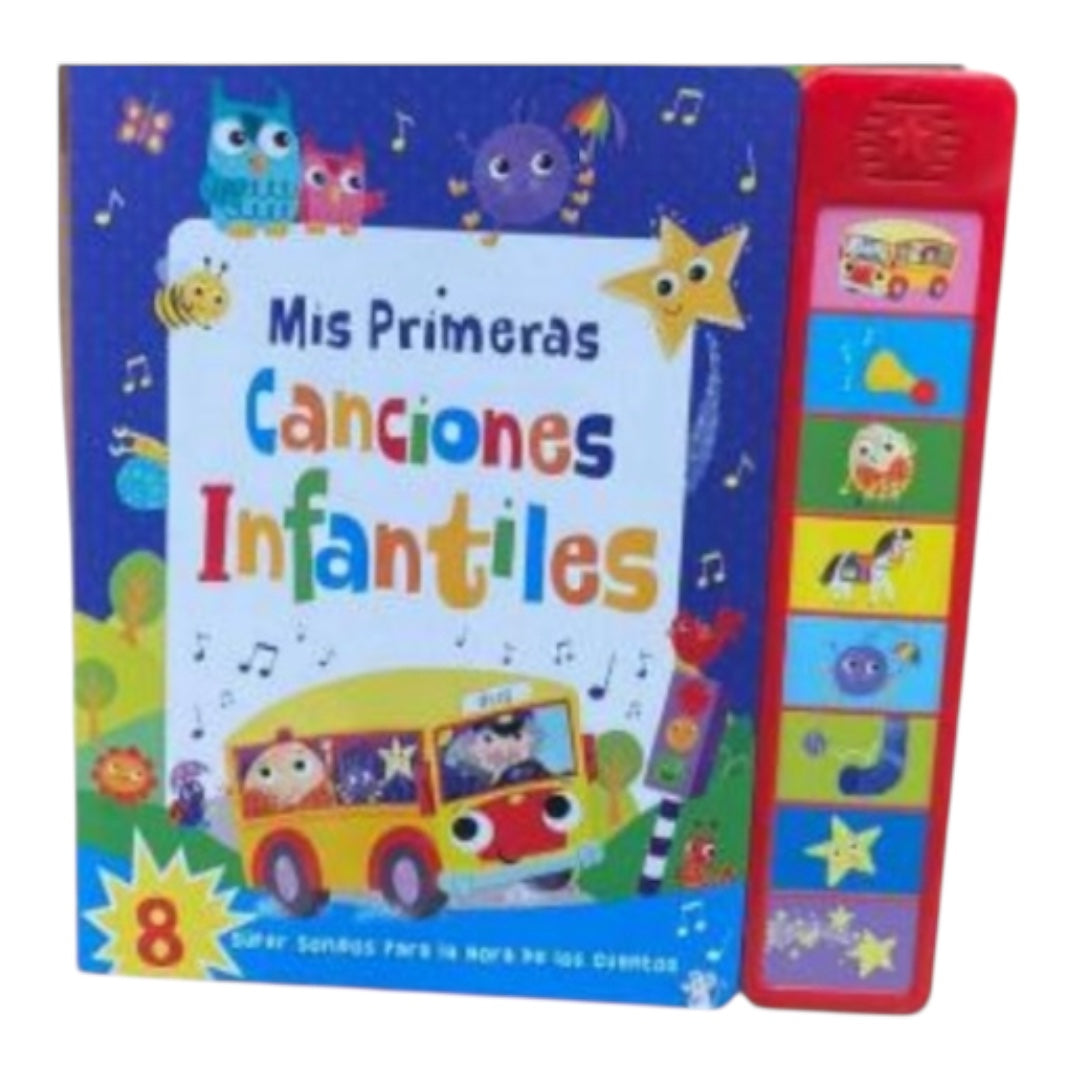 Libro con Sonidos: Mis Primeras Canciones Infantiles