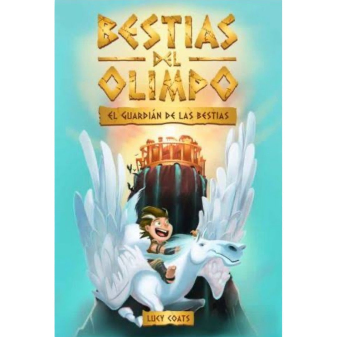 Bestias del Olimpo 1: El guardián de las bestias