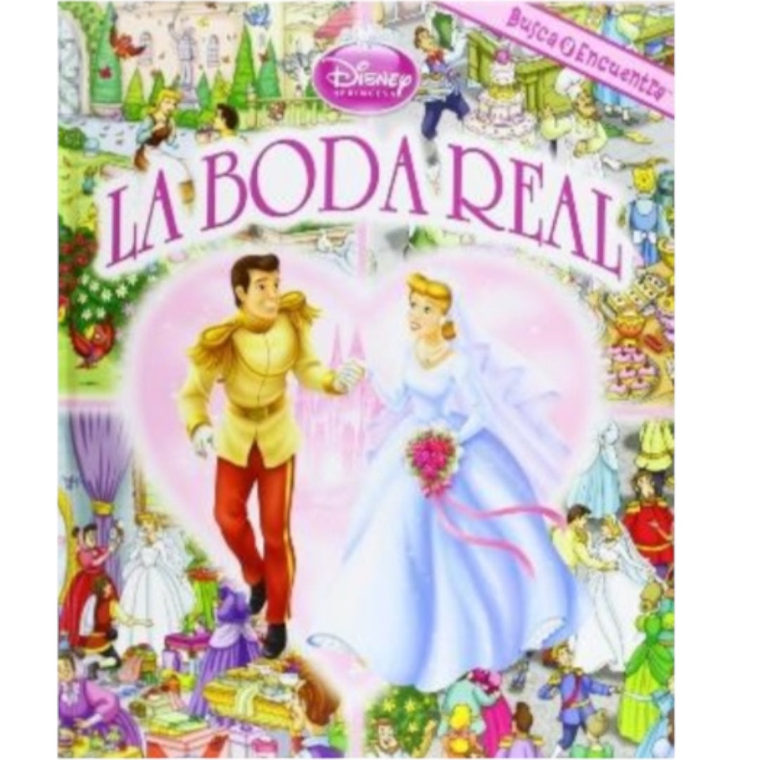 La boda real Disney Princesas : Busca y Encuentra