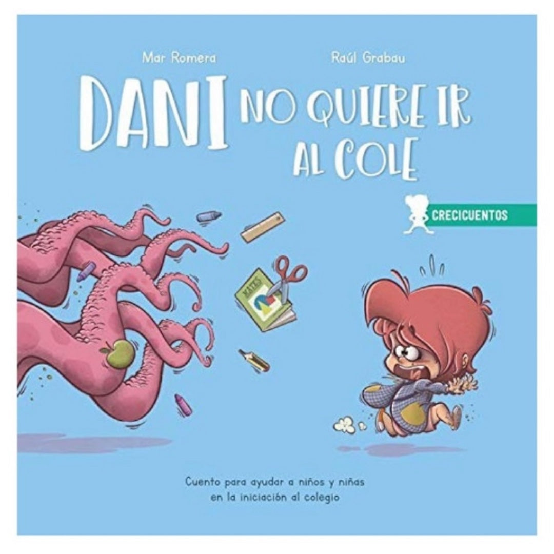 Dani no quiere ir al cole