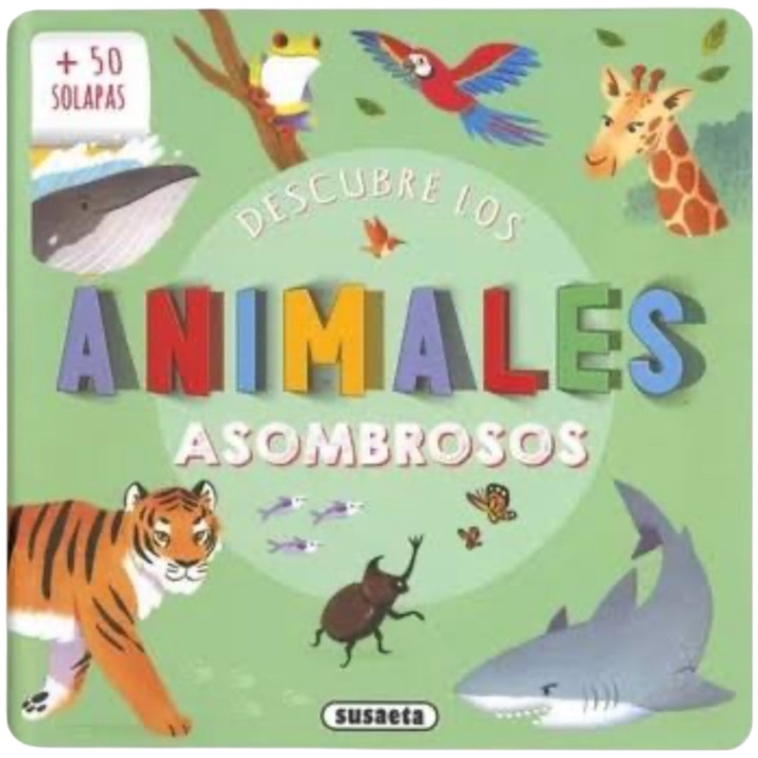Levanta las pestañas : Animales Asombrosos