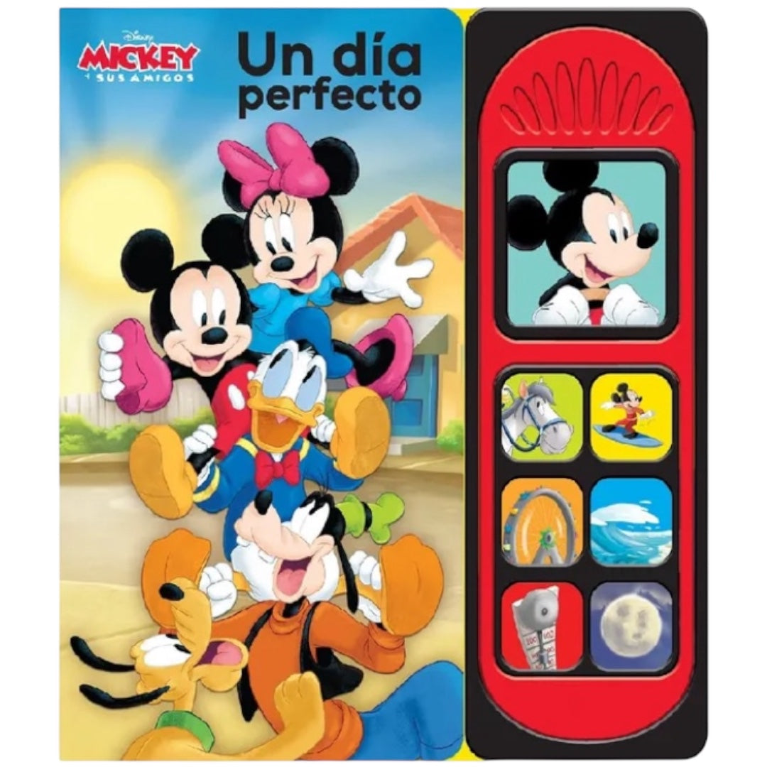Un dia perfecto Mickey : Libro con Sonidos