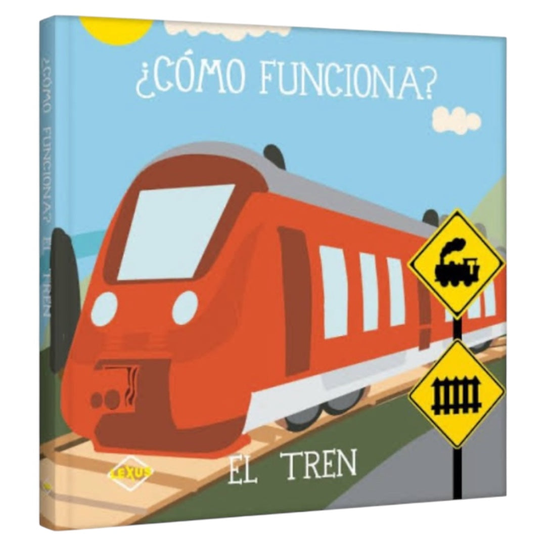 Tren
¿Cómo Funciona? El Tren