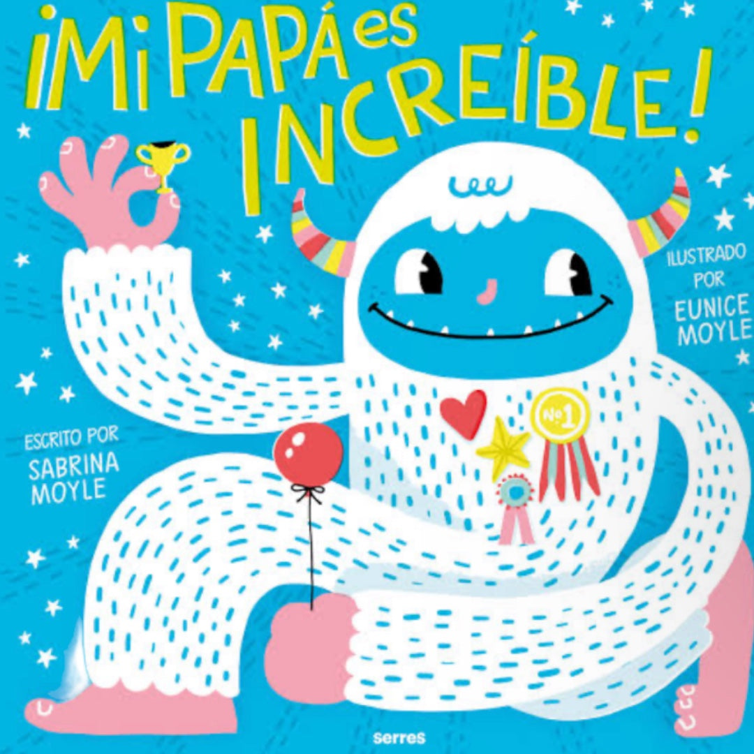 Mi papá es increíble