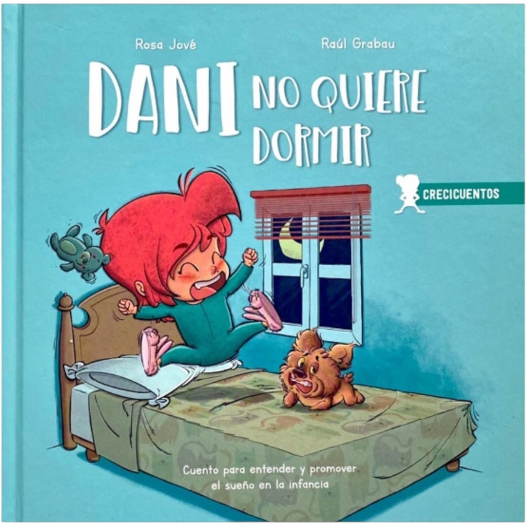 DANI NO QUIERE DORMIR CRECICUENTOS