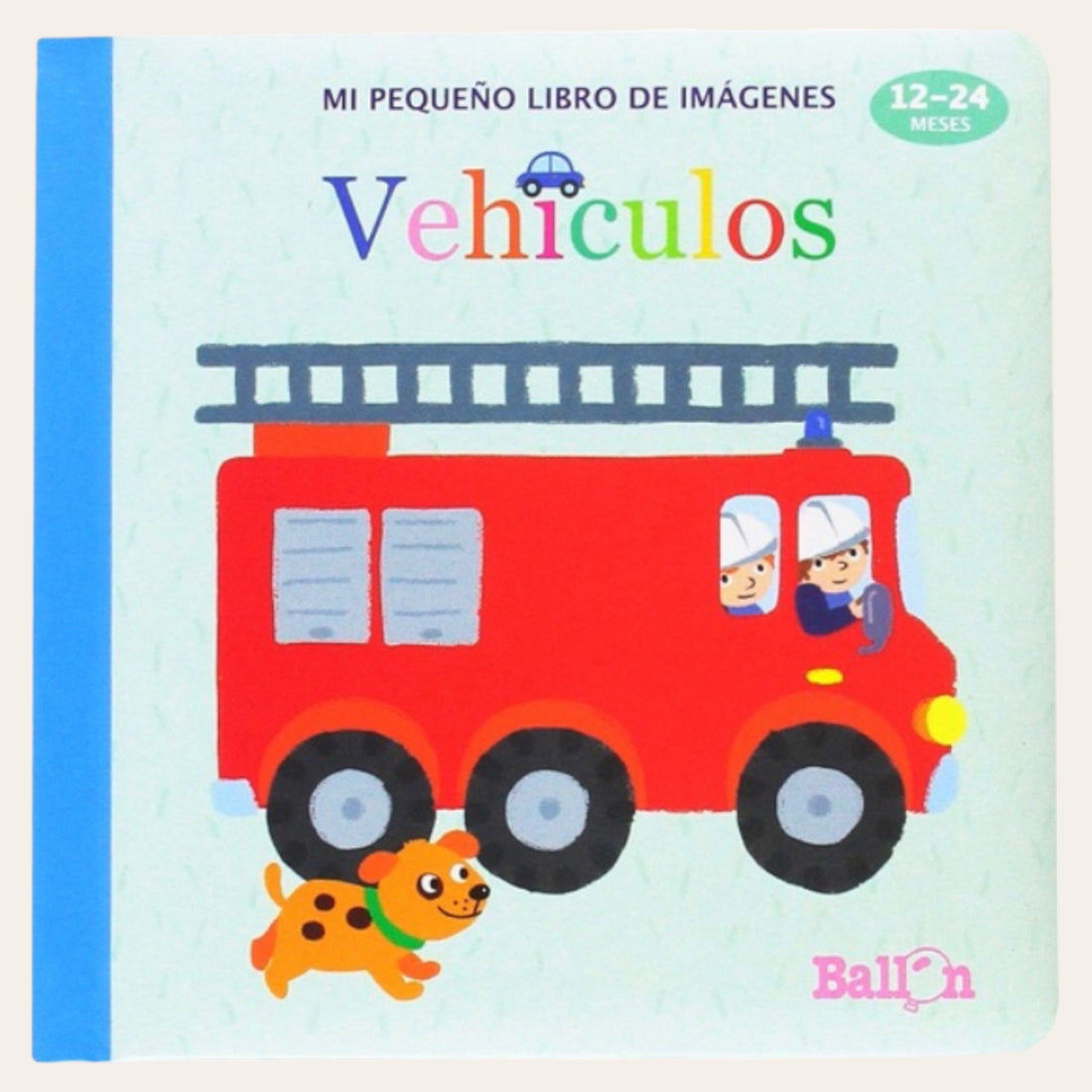 Mi primer libro de imágenes - Vehículos