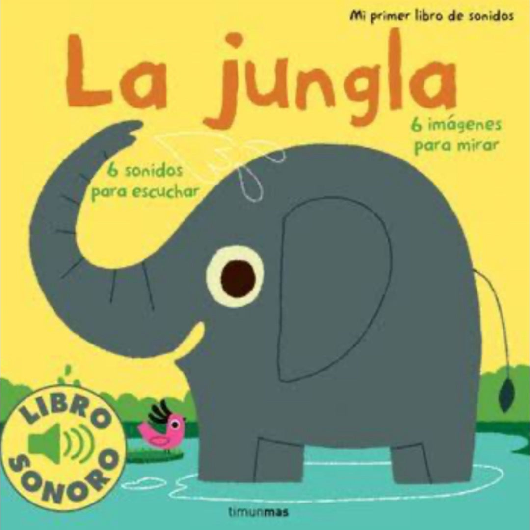 La Jungla - Mi primer libro de sonidos