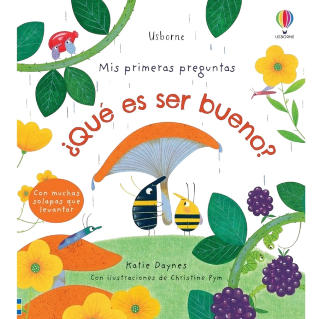 ¿Que es ser bueno? Mis primeras preguntas