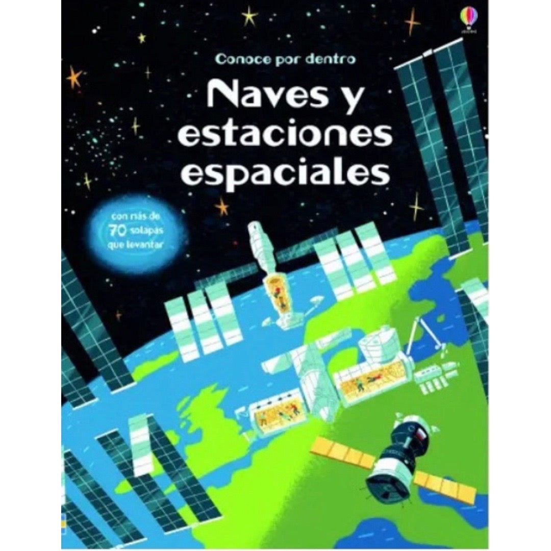 Conoce por dentro - Naves y Estaciones Espaciales con solapas
