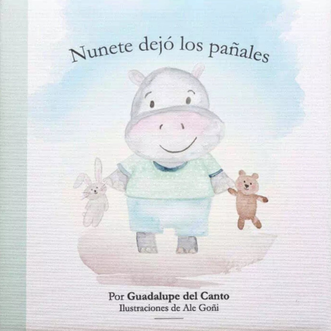 Nunete Dejó Los Pañales (Tapa Blanda)