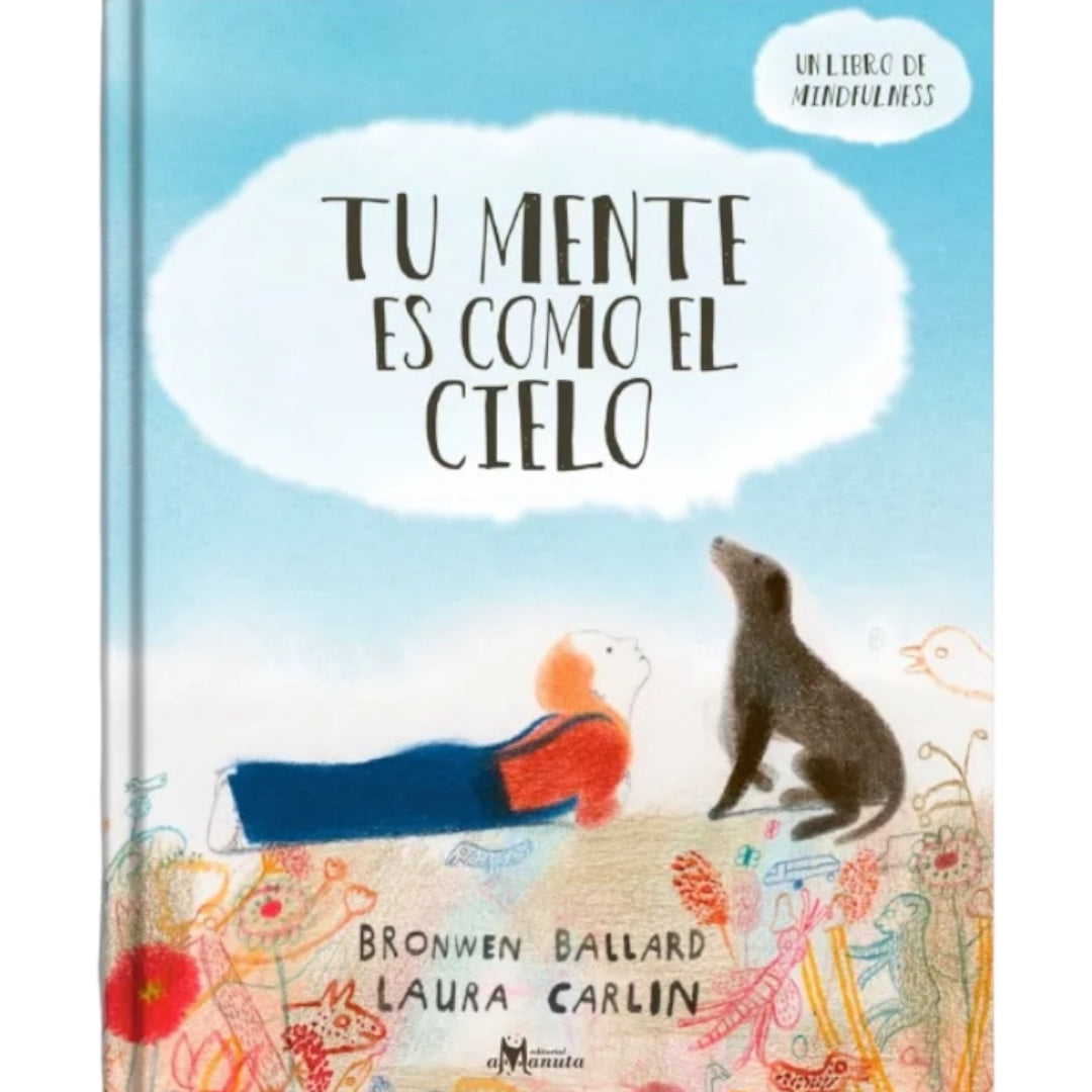 Tu mente es como el cielo