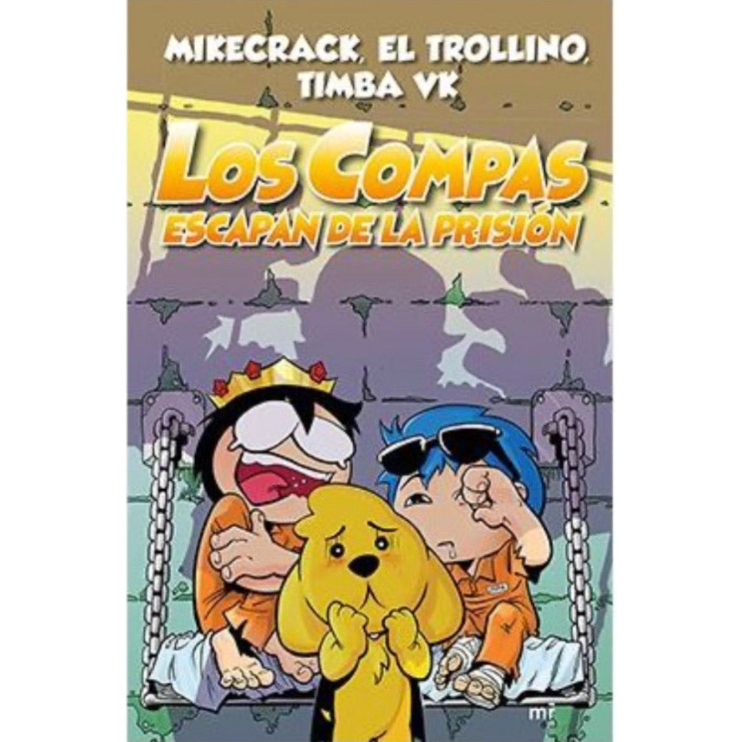 Los Compas 2 - Los Compas Escapan de la Prisión