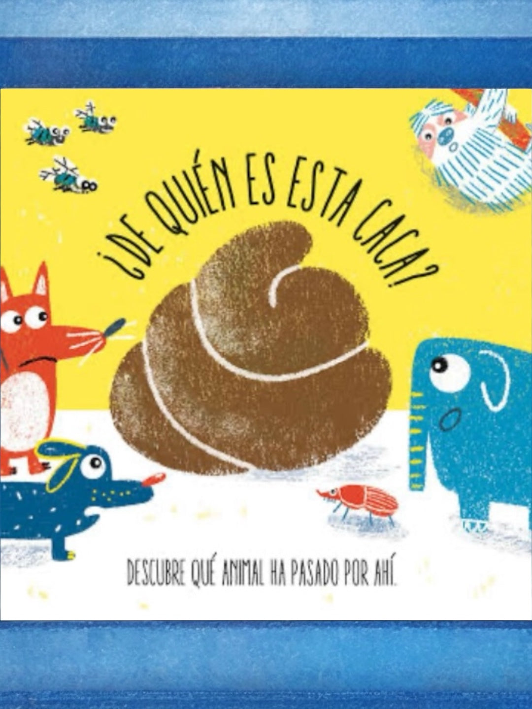 ¿De quién es esta caca?