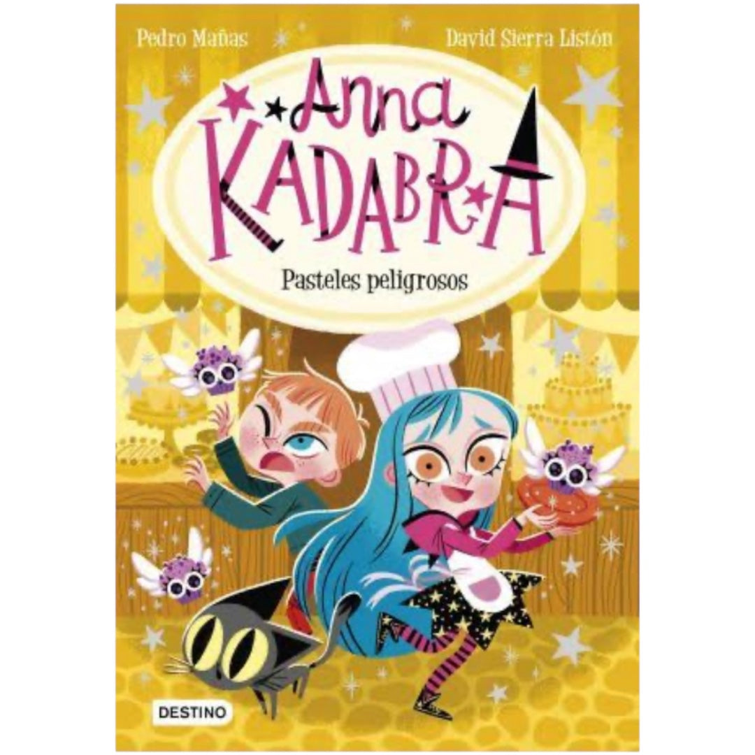 Anna Kadabra 6 - Pasteles Peligrosos