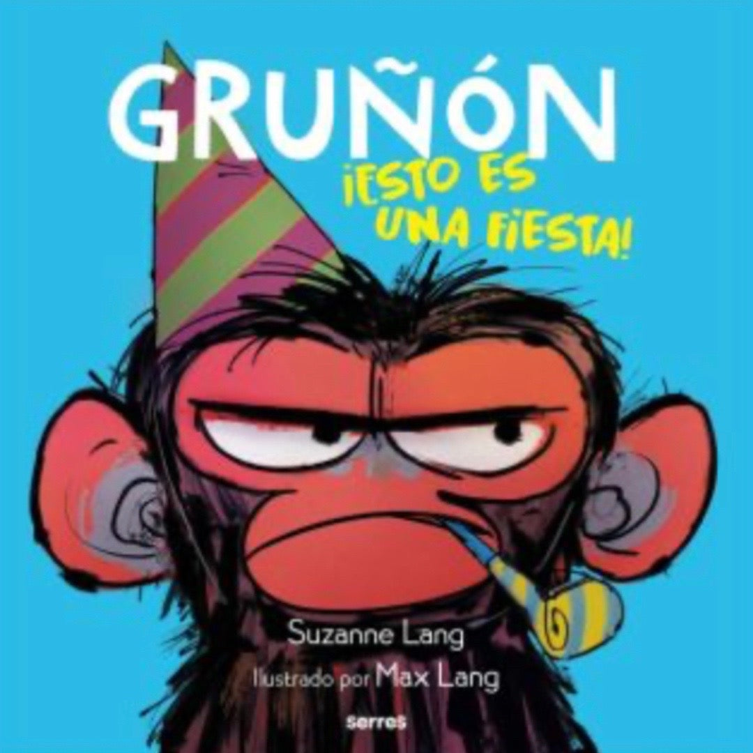 Gruñon ¡Esto es una fiesta!