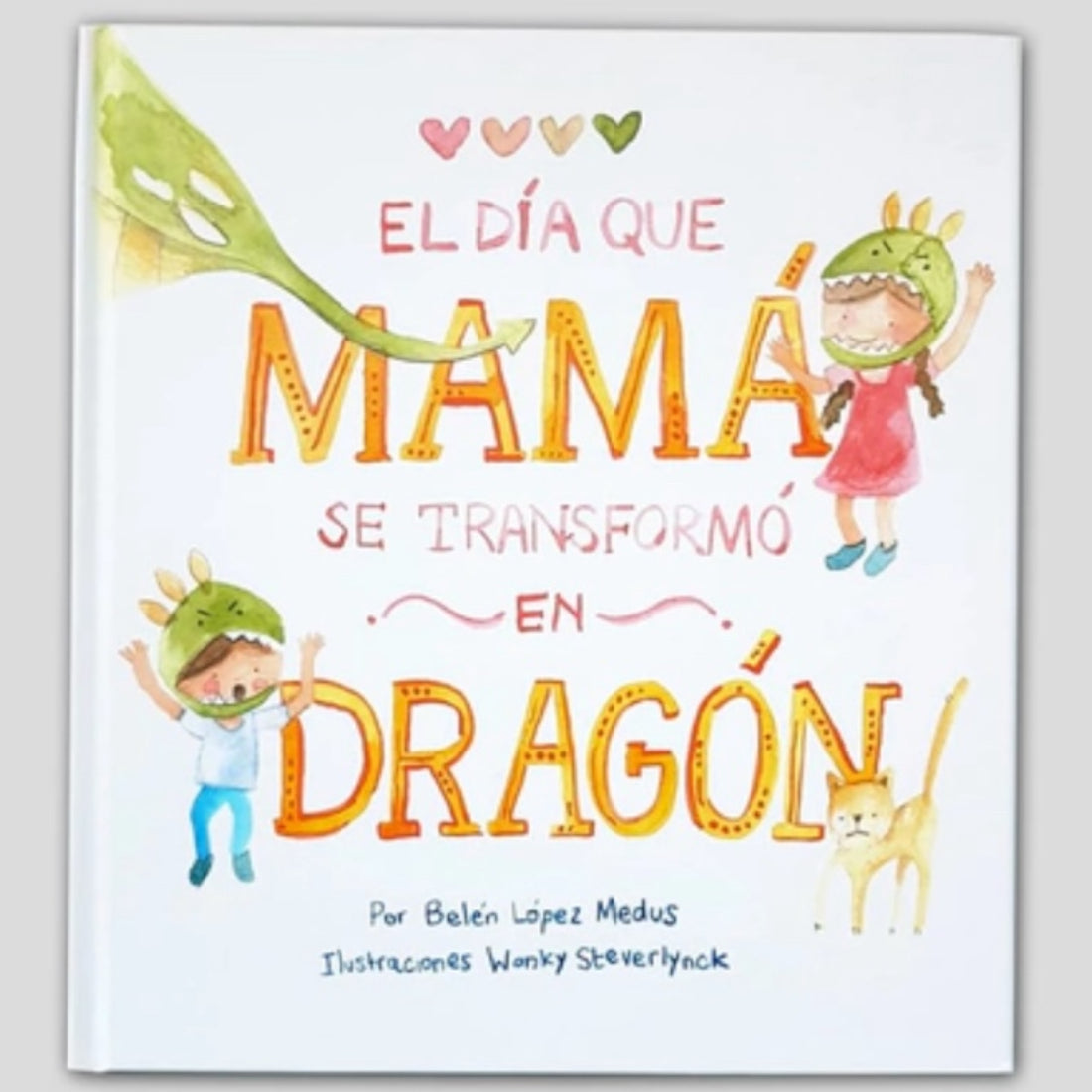 El Día Que Mama Se Transformo En Dragón