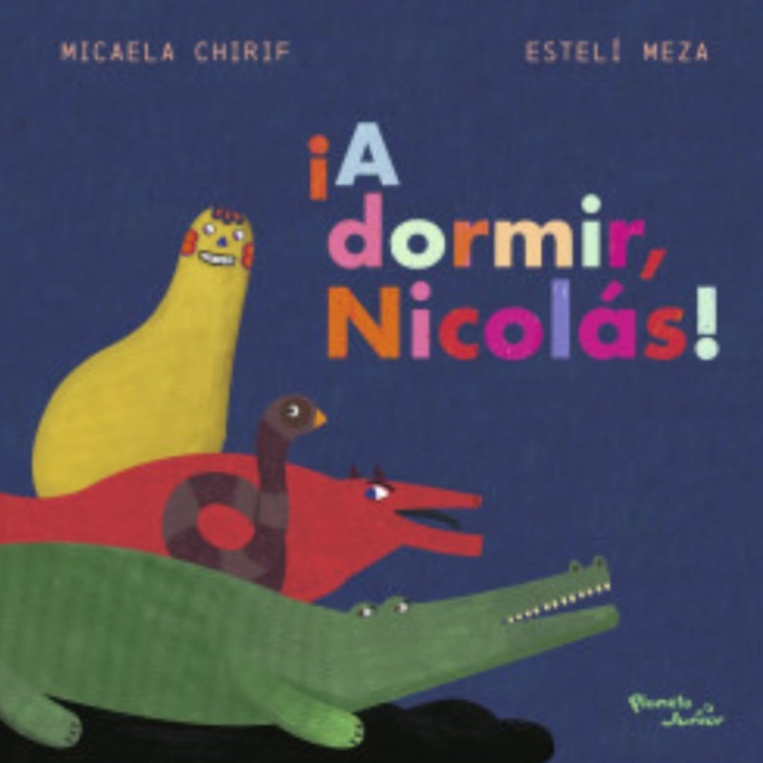 ¡A dormir, Nicolás!