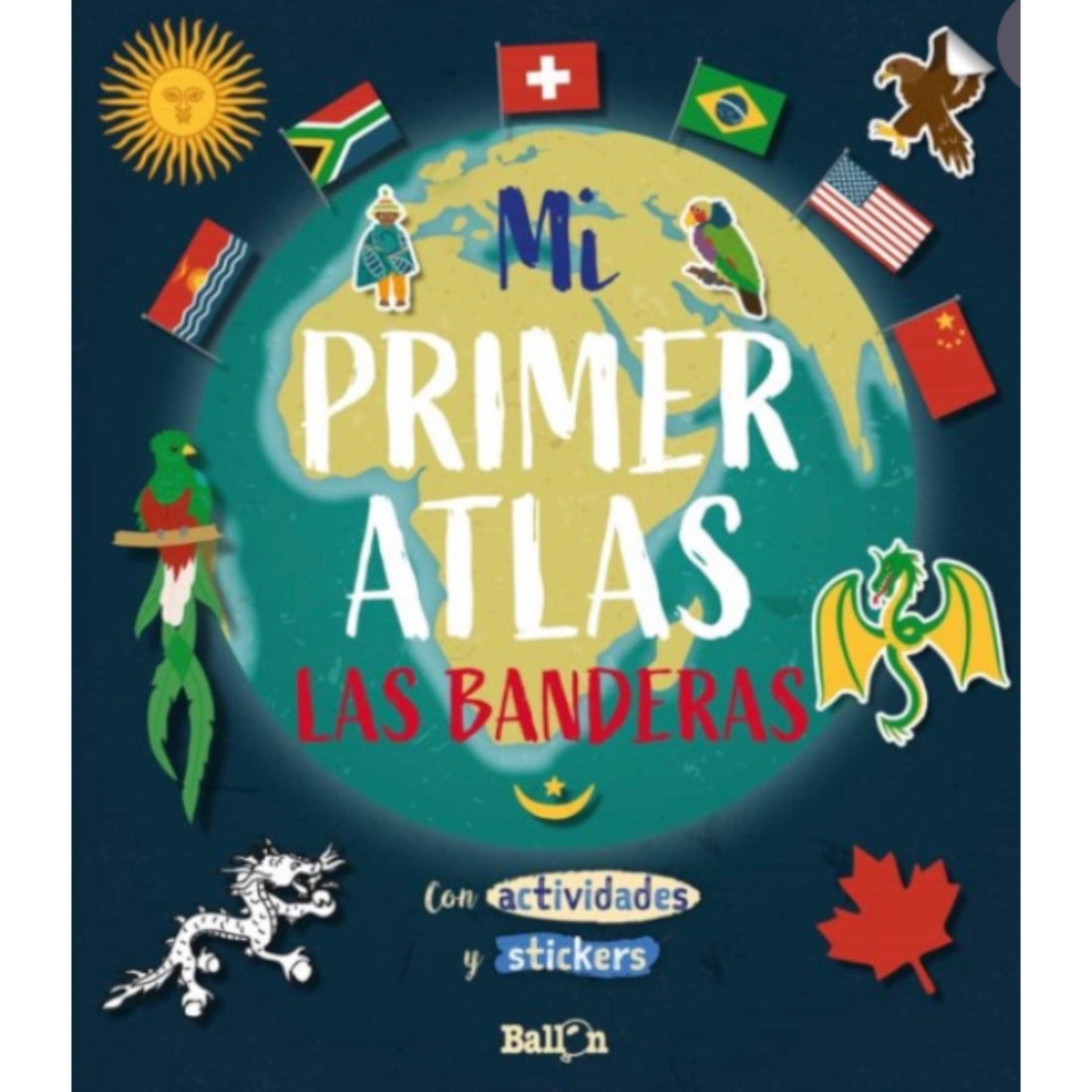 Mi primer Atlas- Las Banderas