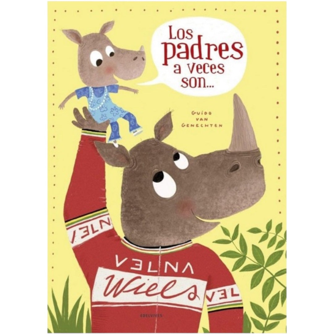 LOS PADRES A VECES SON…