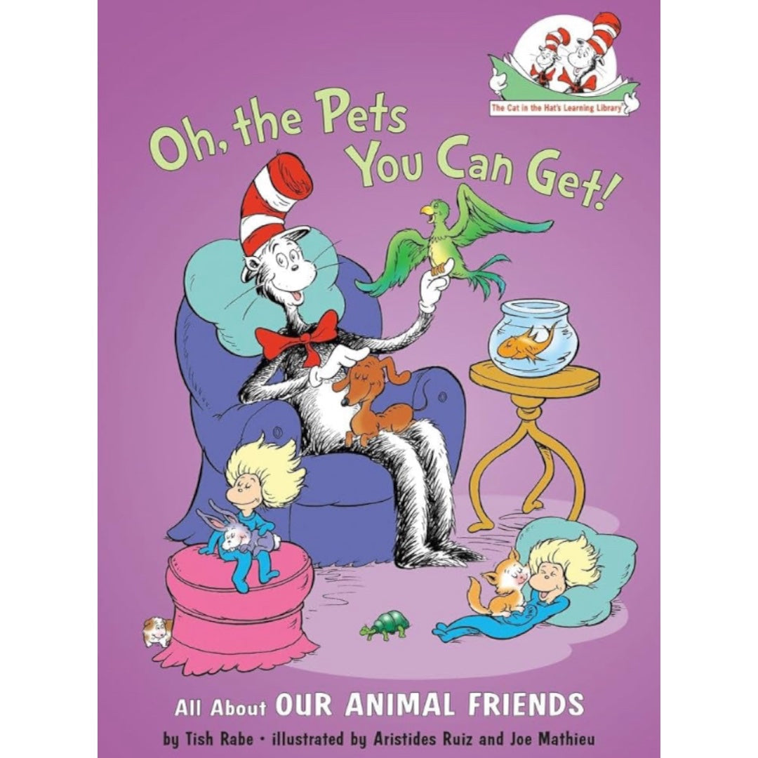 Dr. Seuss - Oh, the pets you can get!