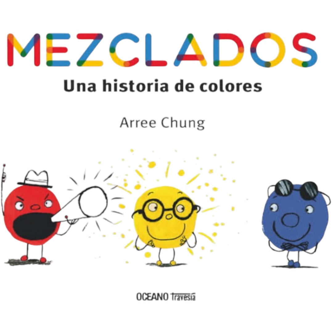 Mezclados. Una historia de colores