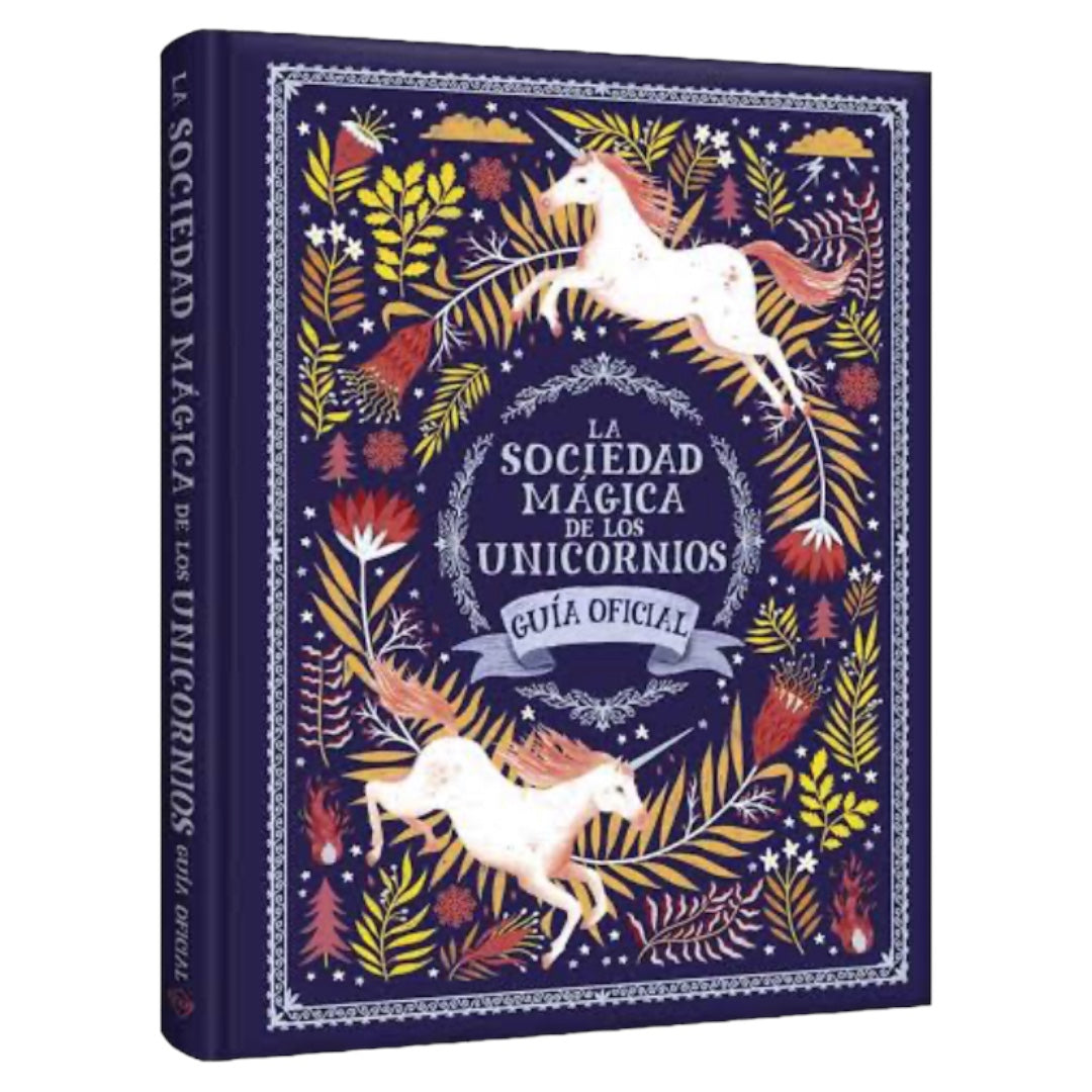 Sociedad Mágica de los Unicornios – Guía Oficial