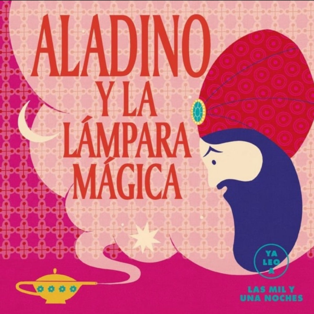 ALADINO Y LA LAMPARA MAGICA (YA LEO A)
