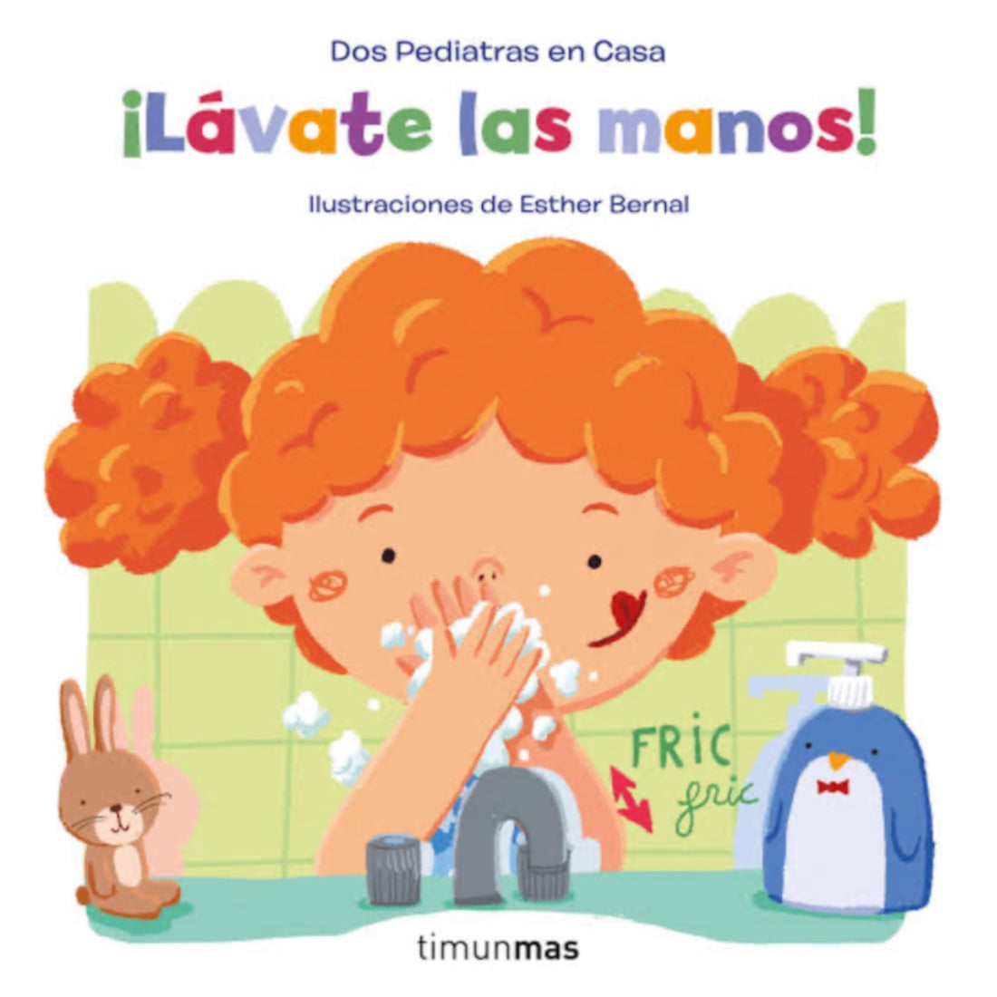 ¡Lávate las Manos!