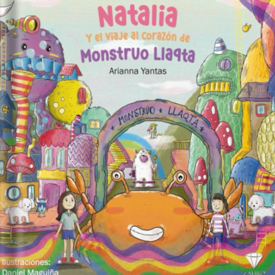 Natalia y el viaje al corazón de monstruo Llaqta