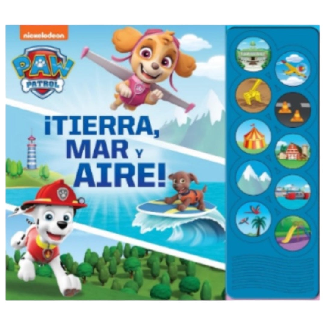 Libro con Sonidos - Paw Patrol: Tierra Mar y Aire