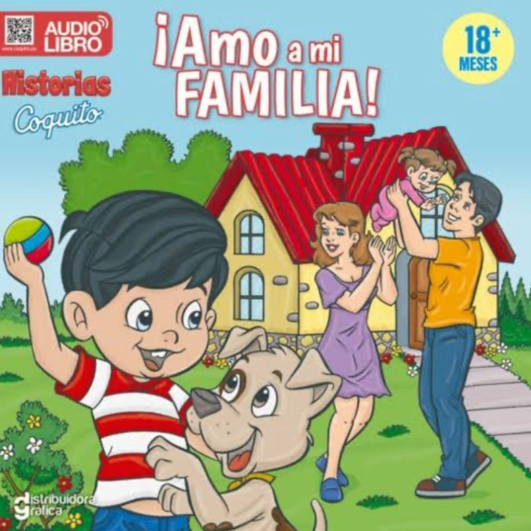 Coquito Historias. ¡Amo a mi familia!