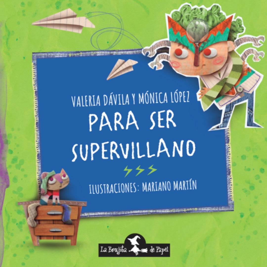 Para ser un Supervillano