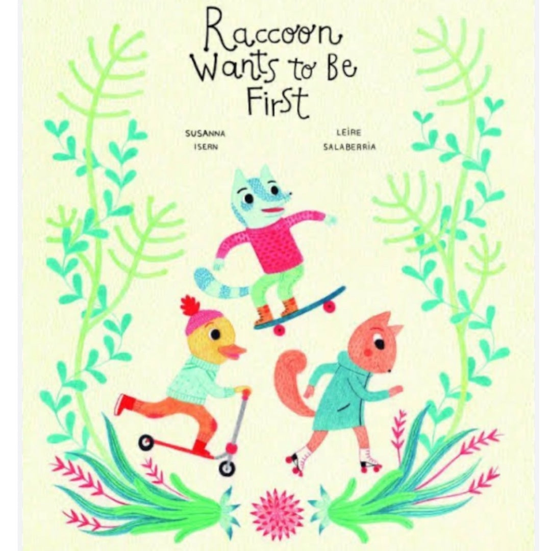 Racoon wants to be first