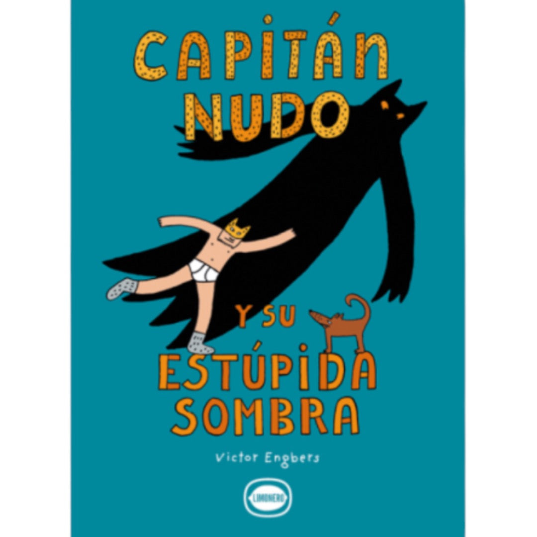 Capitán Nudo y su estúpida sombra