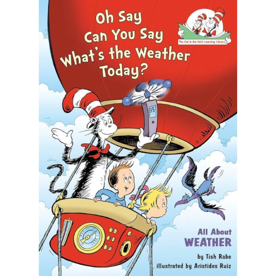 Dr. Seuss - Oh say can you say, what’s the weather today?