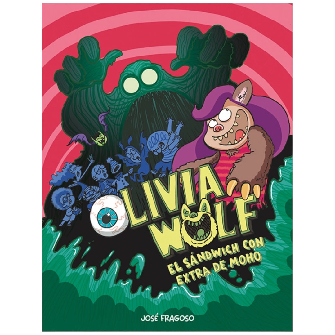 OLIVIA WOLF. EL SÁNDWICH CON EXTRA DE MOHO