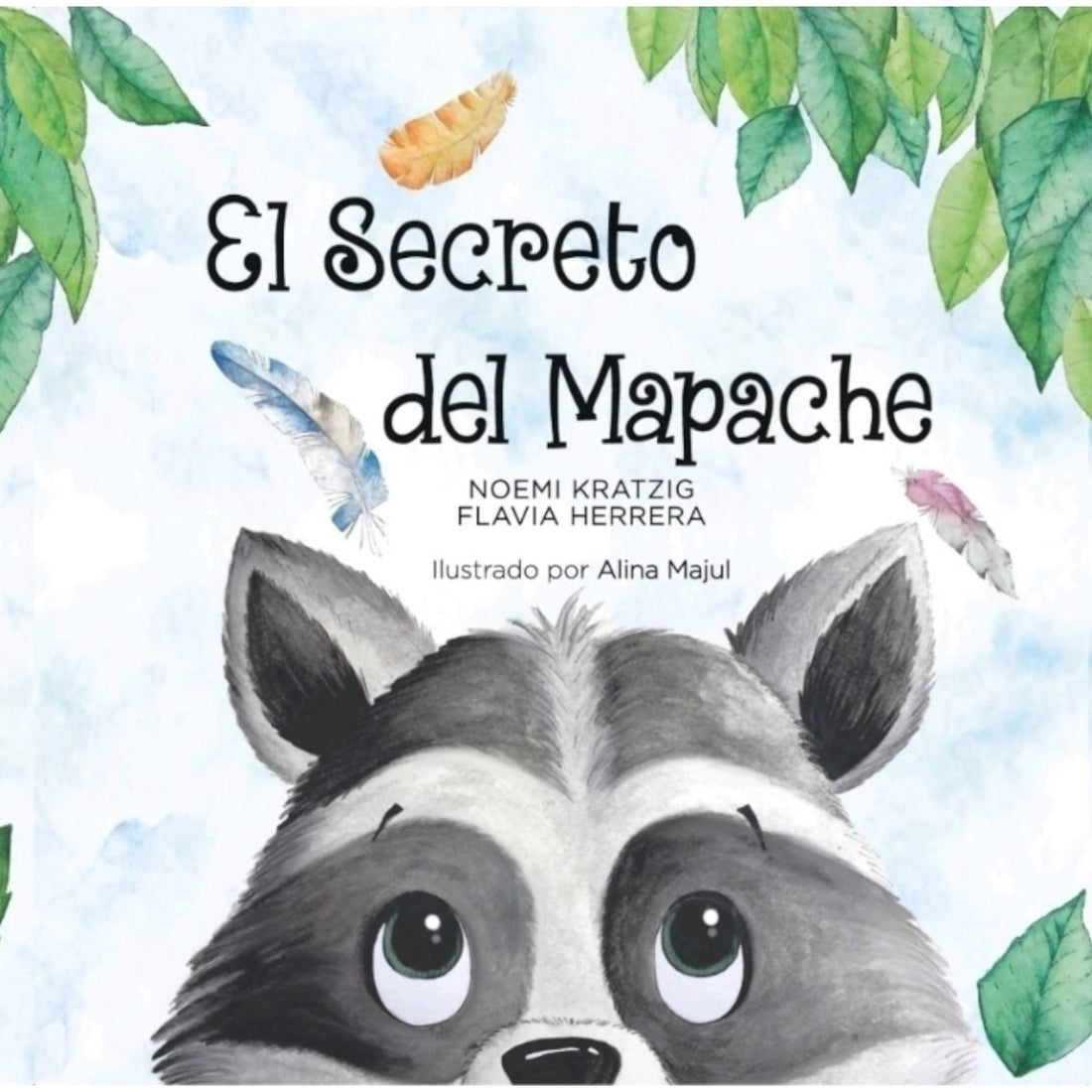 El Secreto Del Mapache