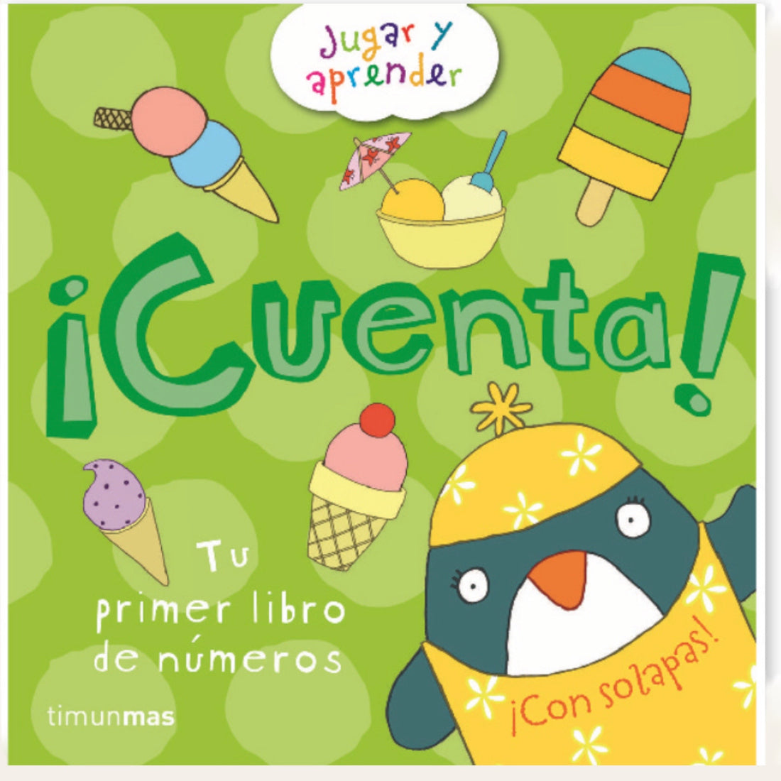 Cuenta tu primer libro de números - Libro con solapas