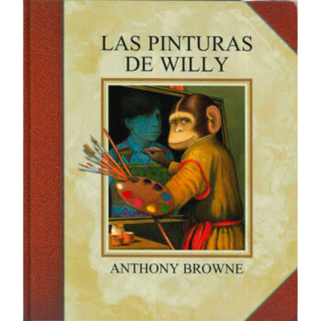 Las Pinturas de Willy - Anthony Browne