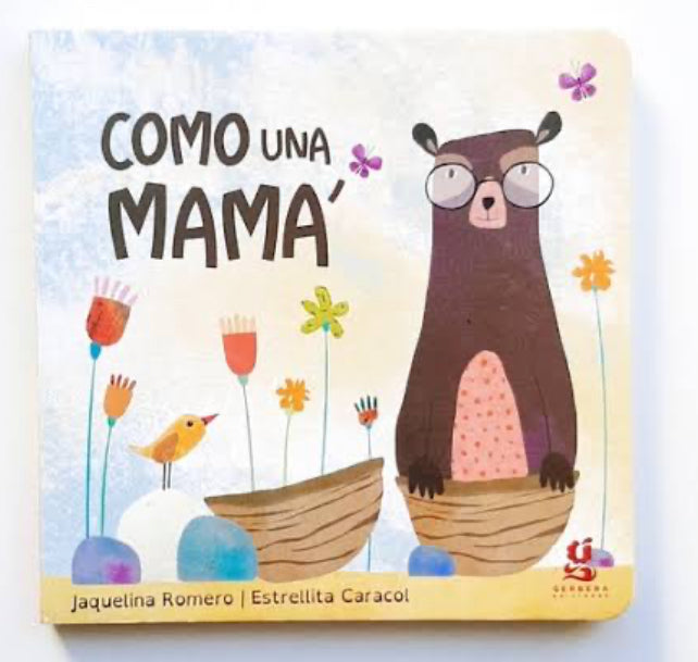 Como una mamá