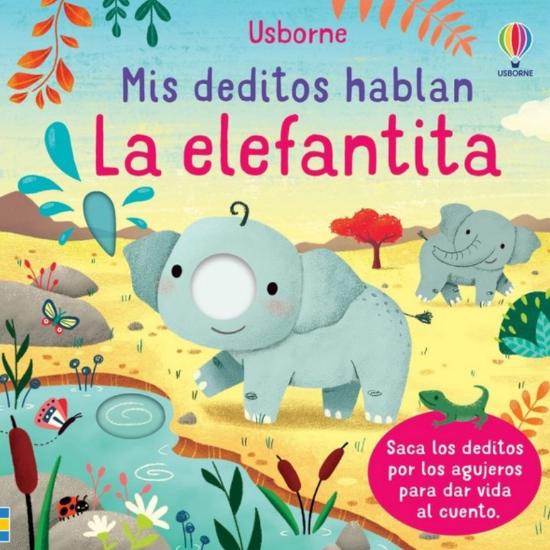 MIS DEDITOS HABLAN LA ELEFANTITA