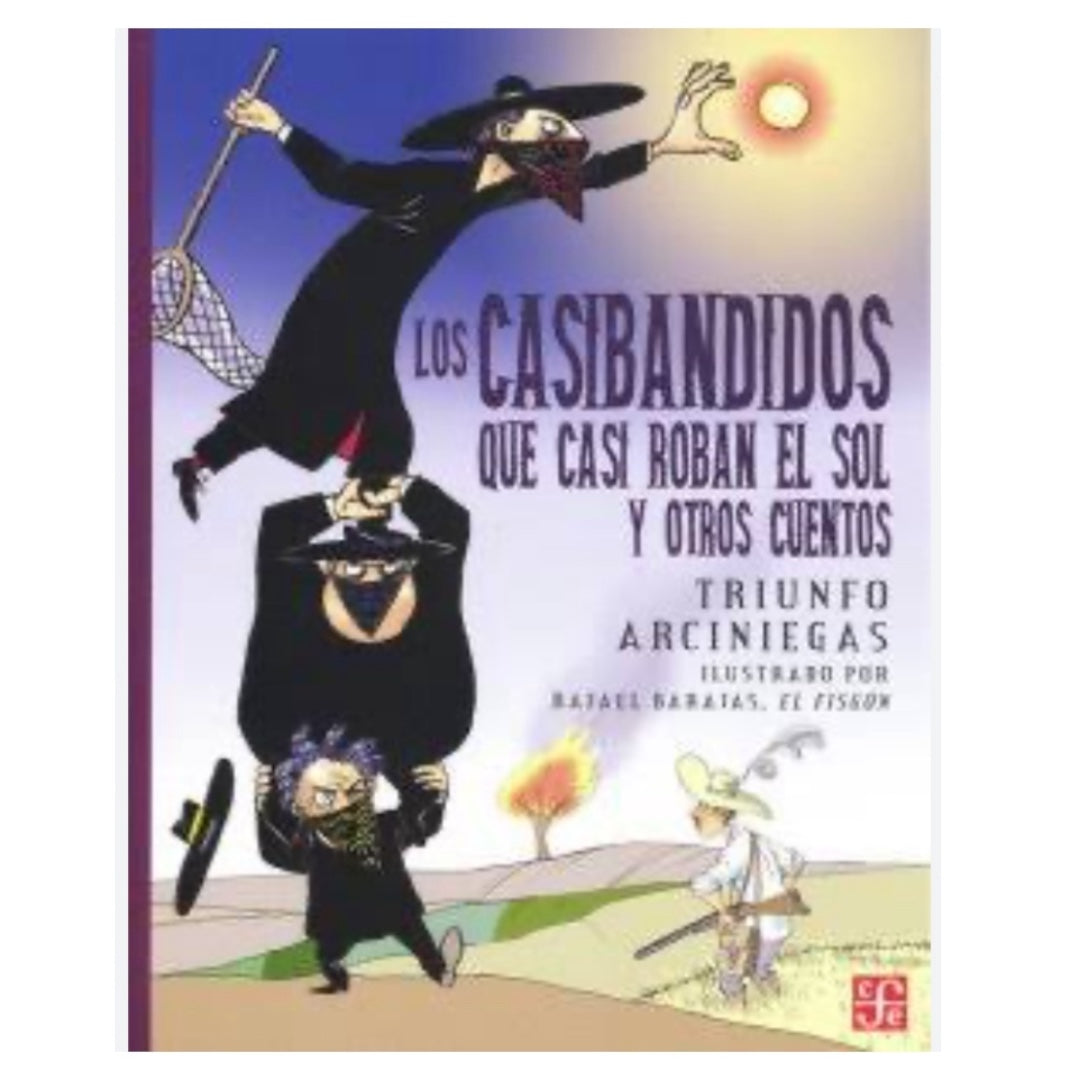 Los casi bandidos que casi roban el sol