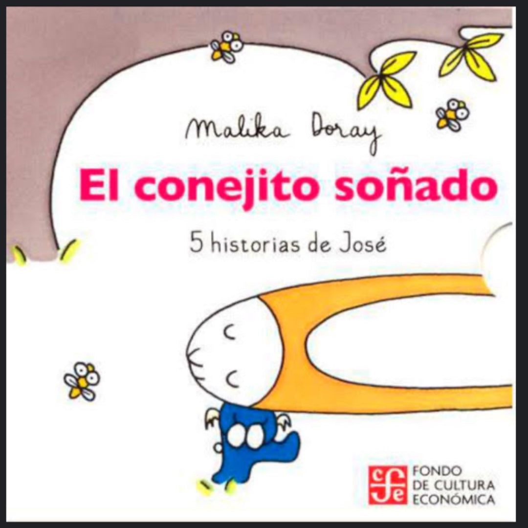 El conejito soñado. 5 historias de José