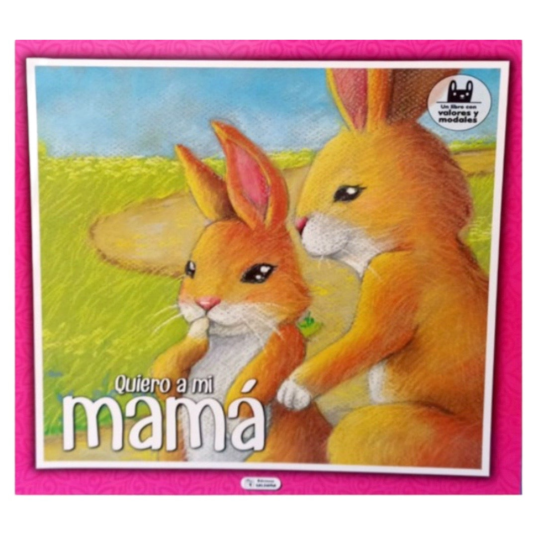 Quiero a mi mamá
