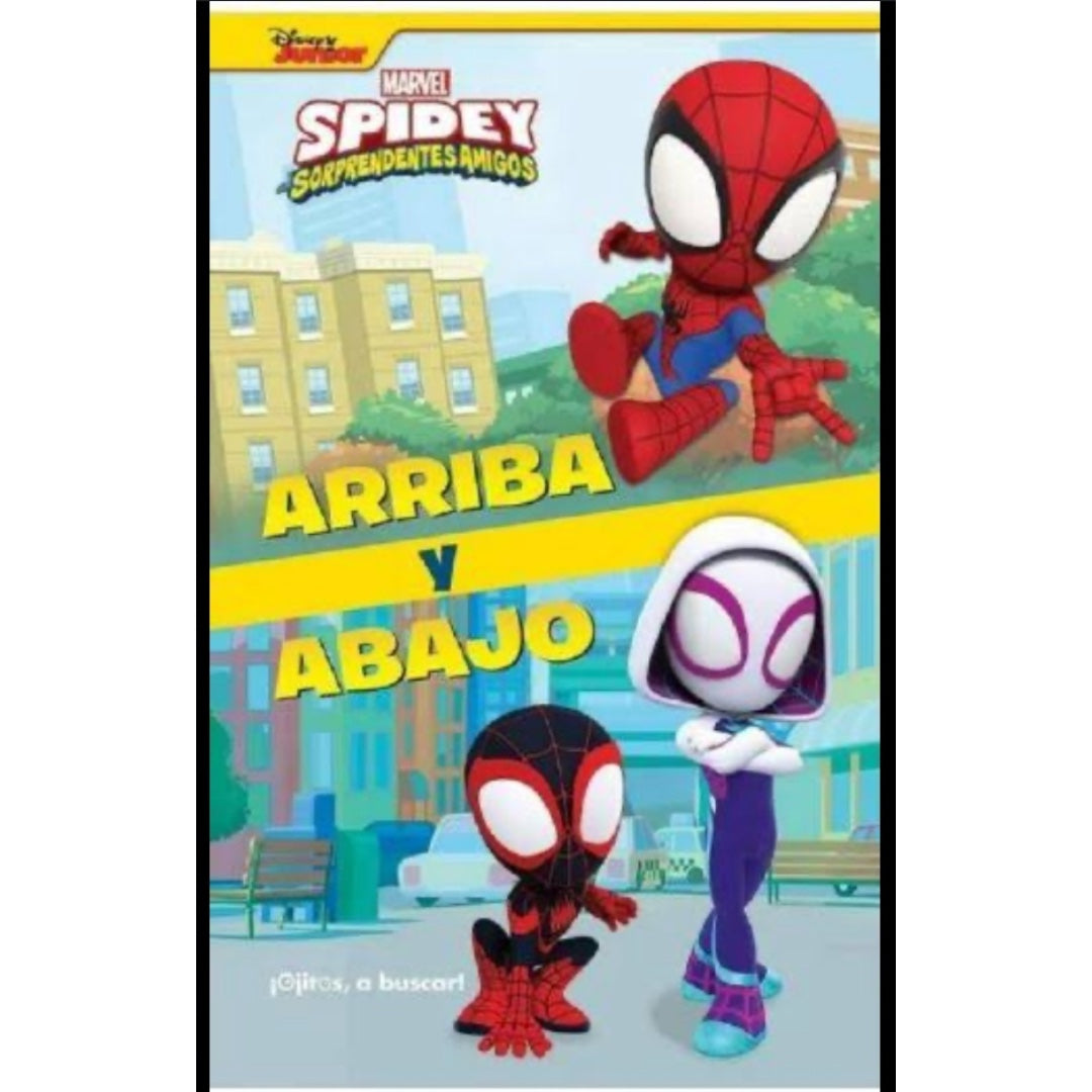 Opuestos arriba y abajo : Spidey y sus amigos