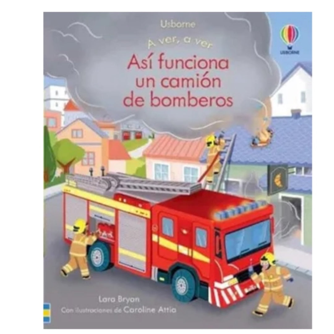 Asi Funciona un Camion de Bomberos