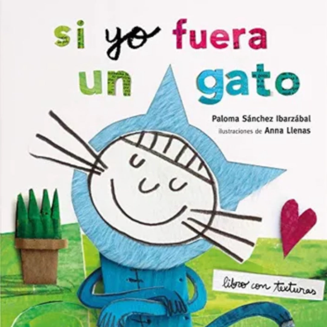 Si yo fuera un gato. Texturas - Ana Llenas