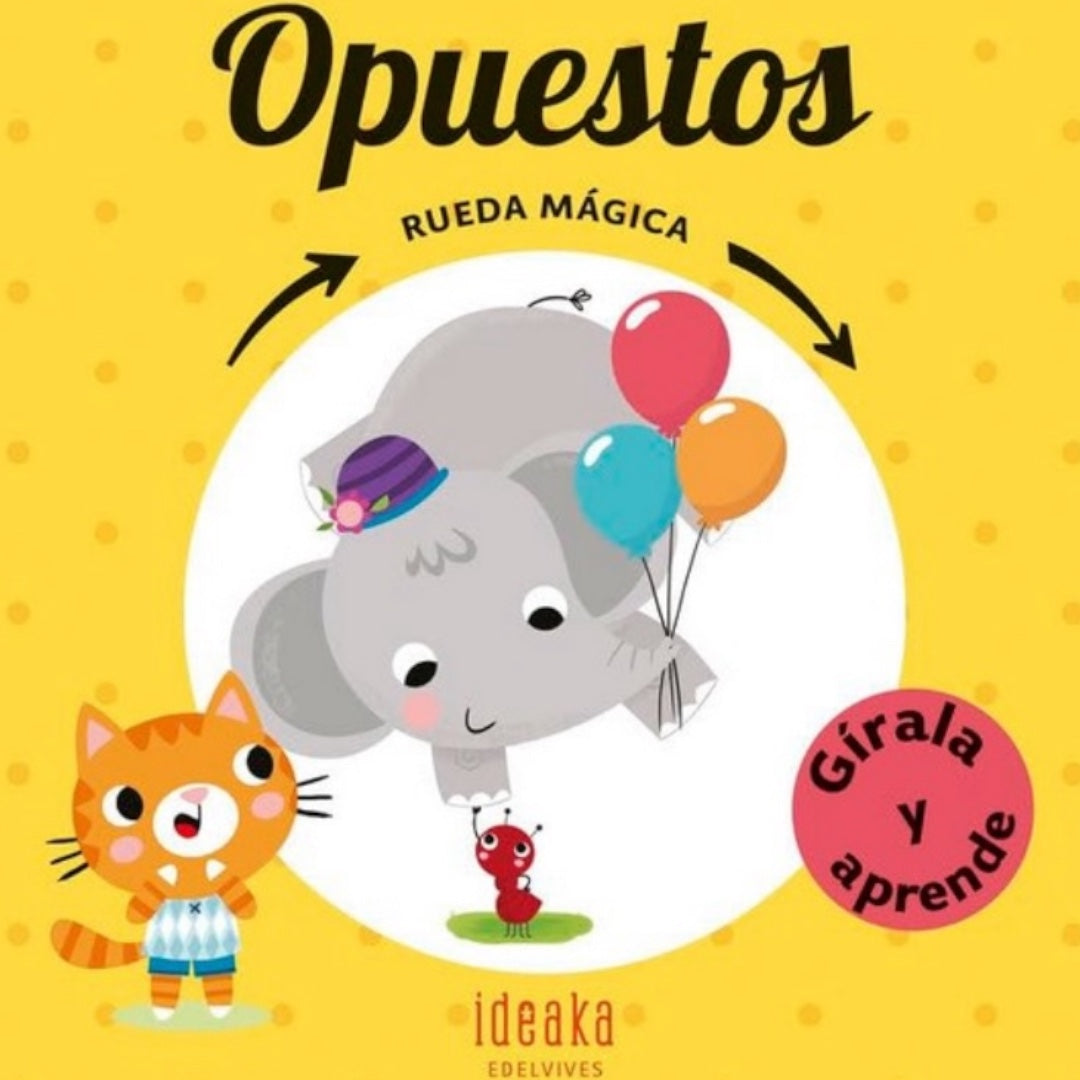 OPUESTOS RUEDA MAGICA