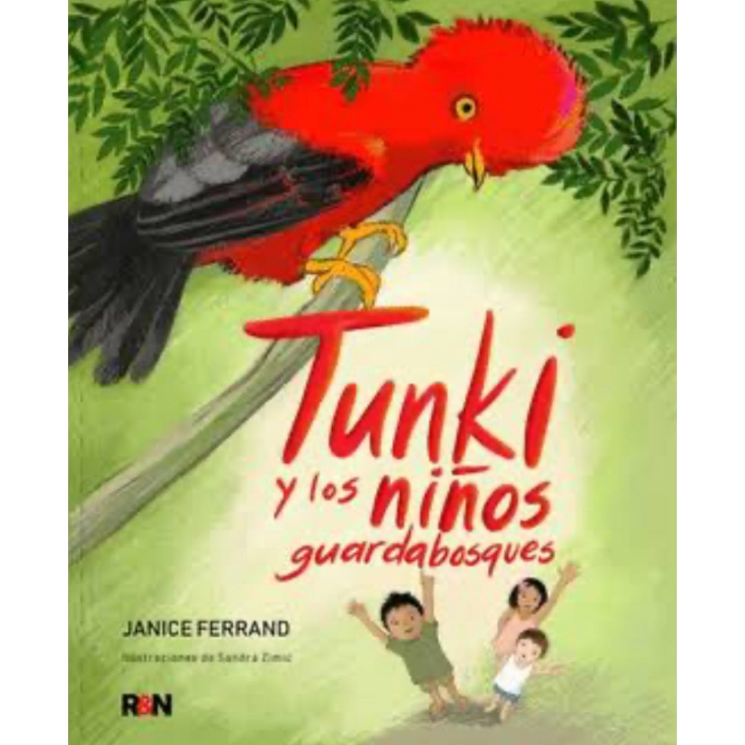 Tunki y los niños guardabosques