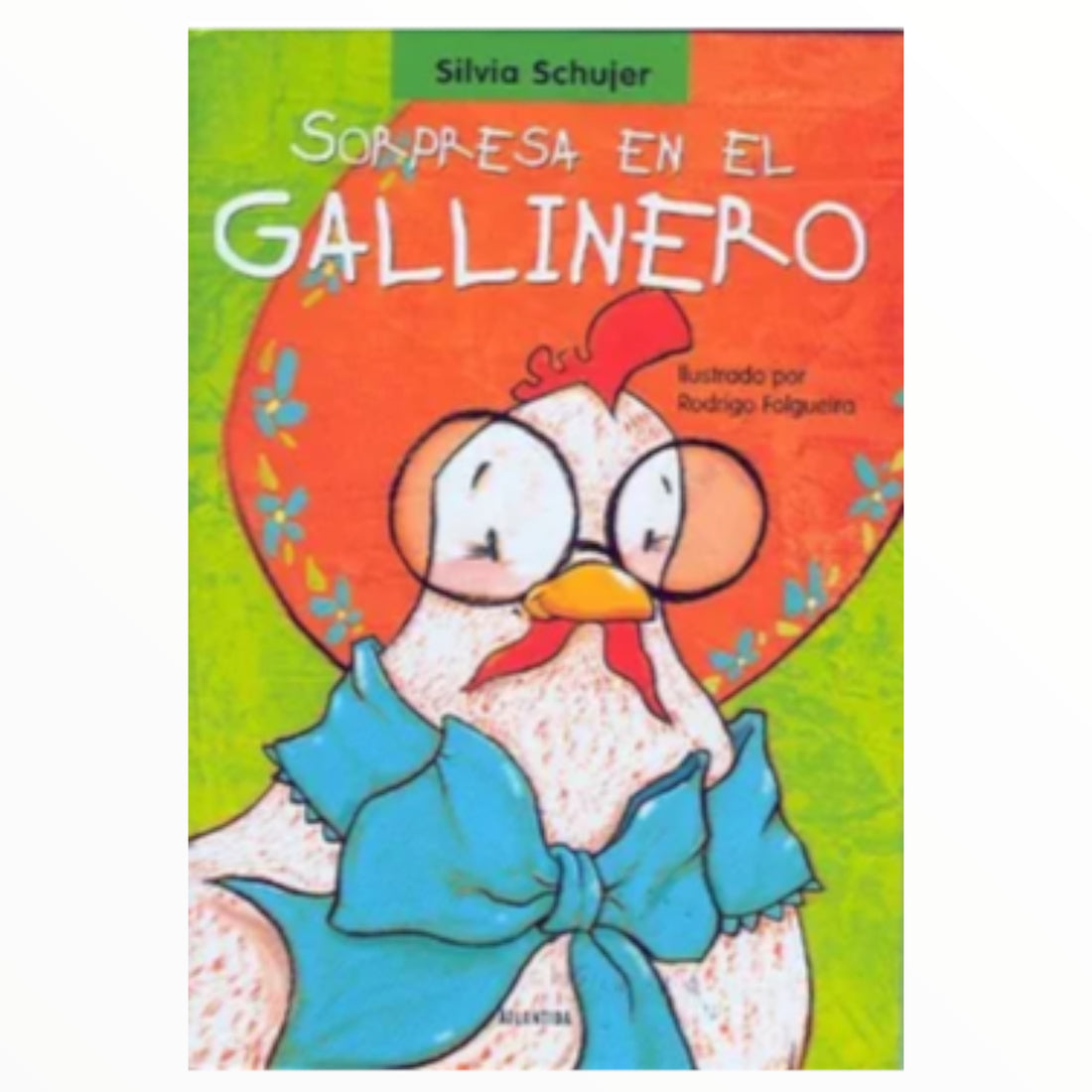 Sorpresa en el Gallinero